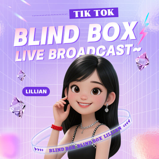 Blind Box【Lillian live only】